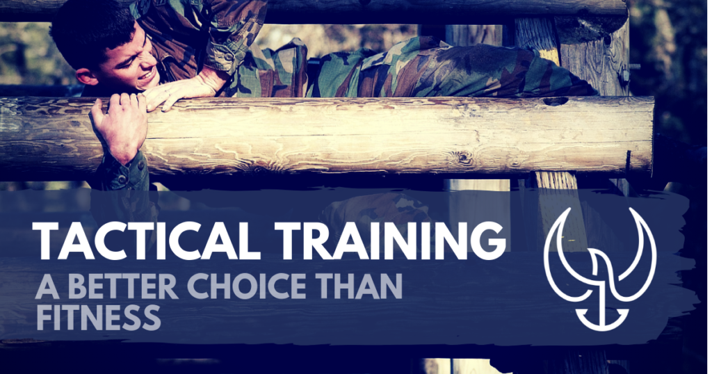 What Is Tactical Training And Why It Is A Better Choice Than Fitness